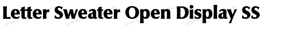 Letter Sweater Open Display SSi Bold字体转换
